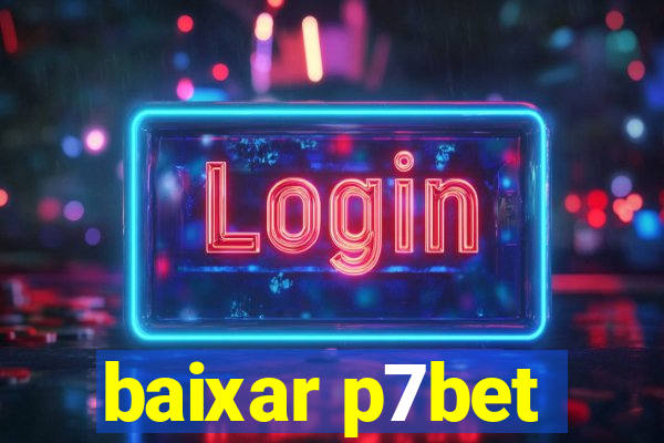 baixar p7bet